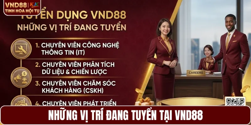 Những vị trí đang tuyển tại VND88