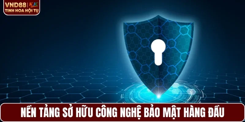VND88 sở hữu công nghệ bảo mật hàng đầu